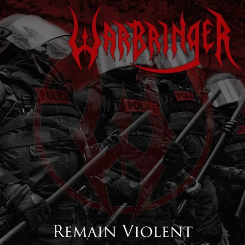 Warbringer (USA) : Remain Violent